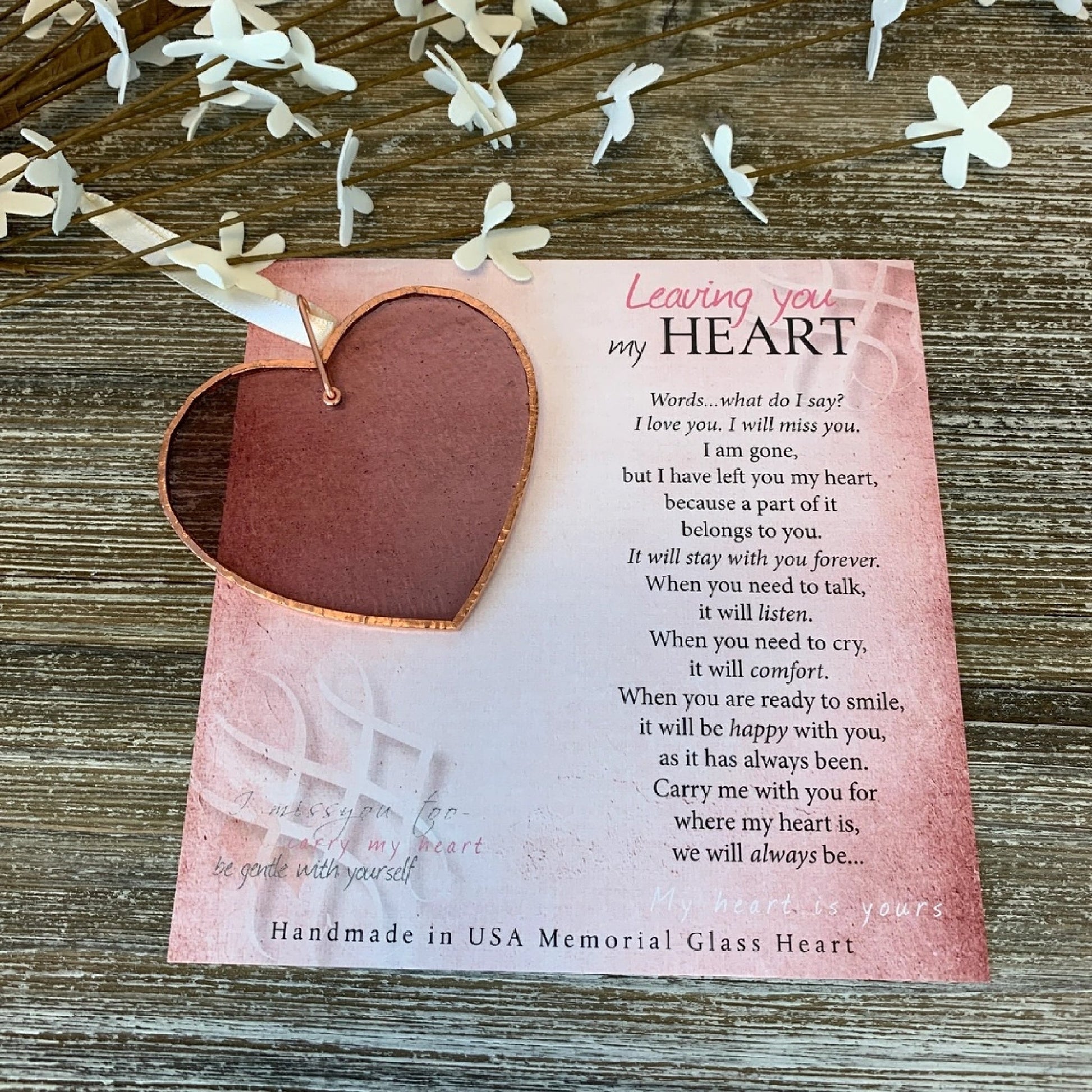 Leaving You My Heart Memorial Heart - Made in the USA