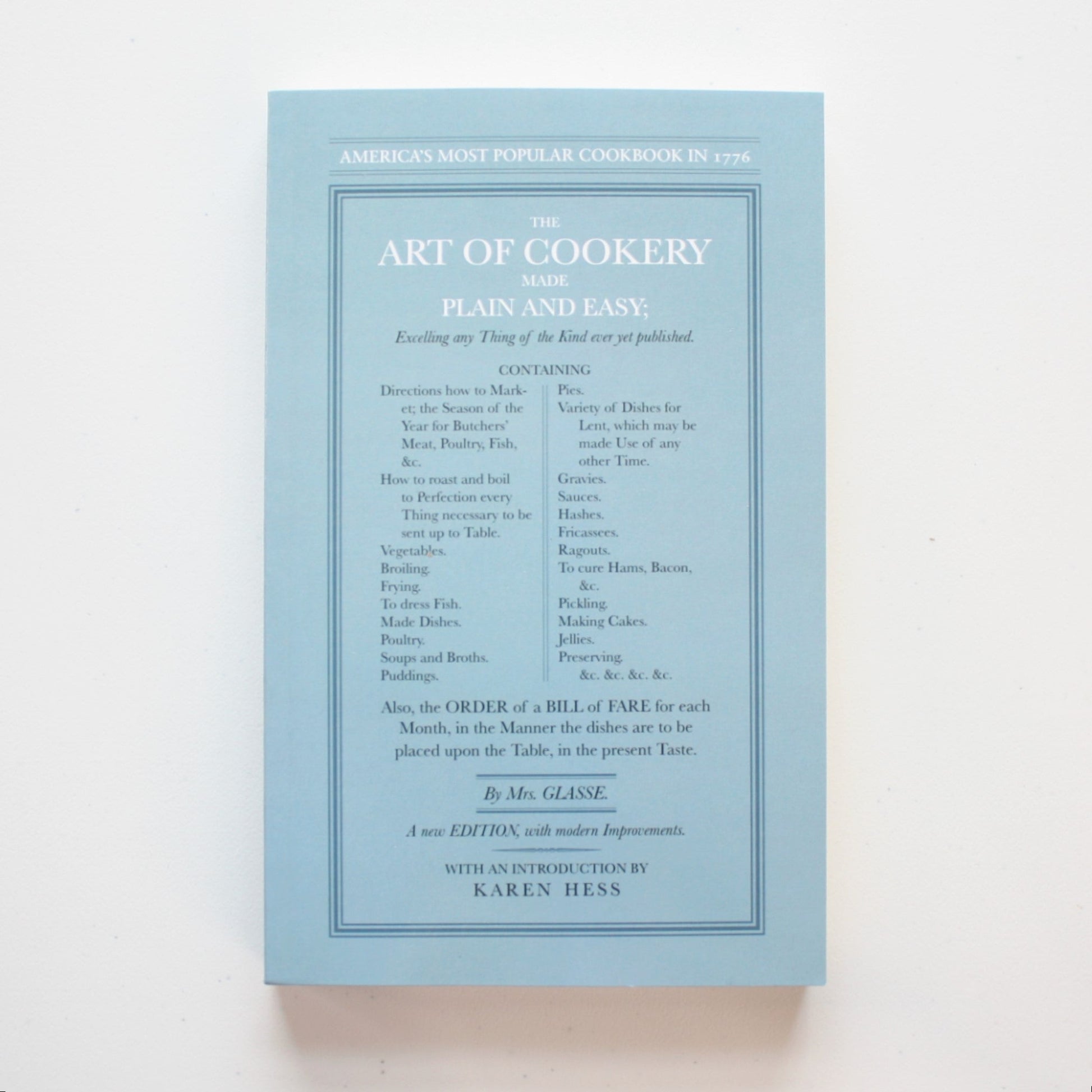 The Art of Cookery Made Plain and Easy - Made in the USA