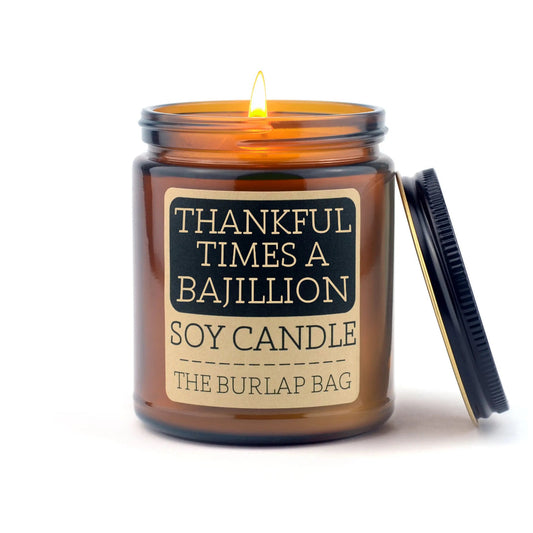 The Burlap Bag Soy Candle - Thankful Times a Bajillion - Made in the USA