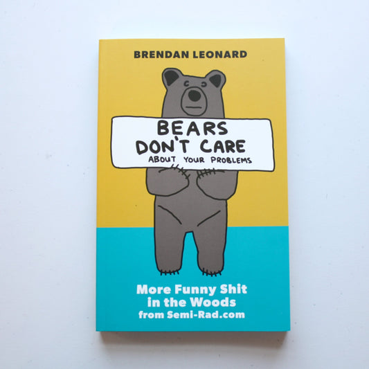 Bears Don't Care About Your Problems Book - Made in the USA