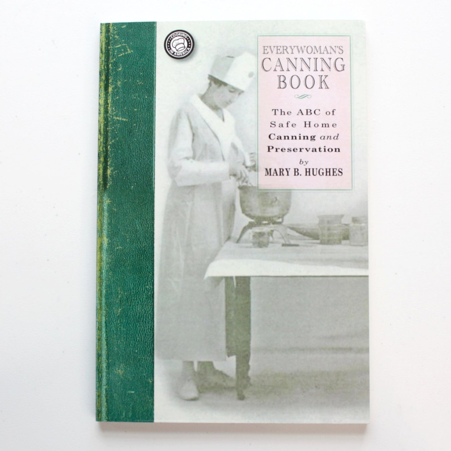 Everywoman's Canning Book - Made in the USA