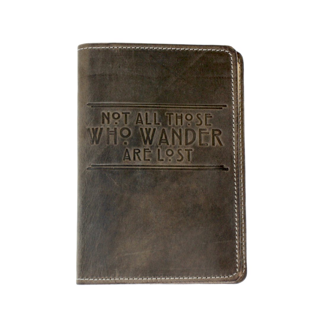 Handcrafted Leather Journal - Not All Those Who Wander are Lost - Made in the USA