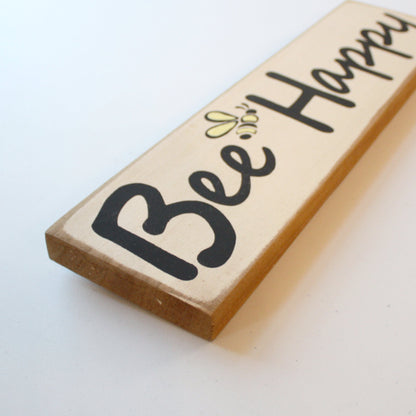 Bee Happy - Wood Sign - Made in the USA